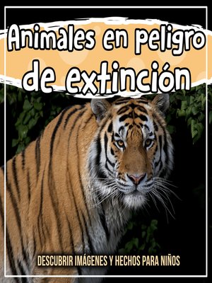 cover image of Animales en peligro de extinción